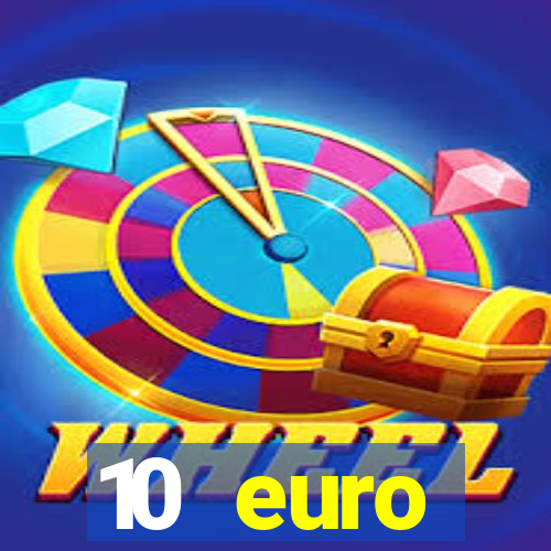 10 euro startguthaben casino