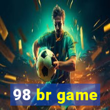 98 br game