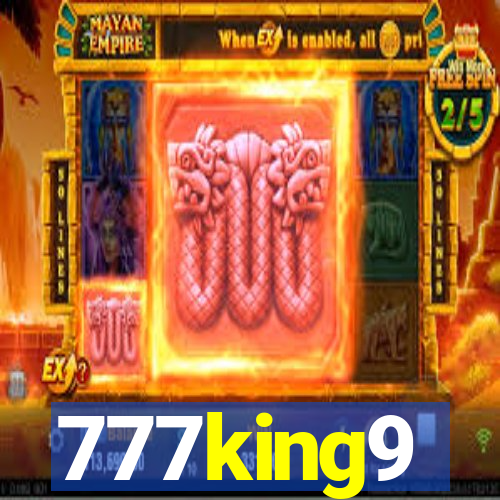 777king9