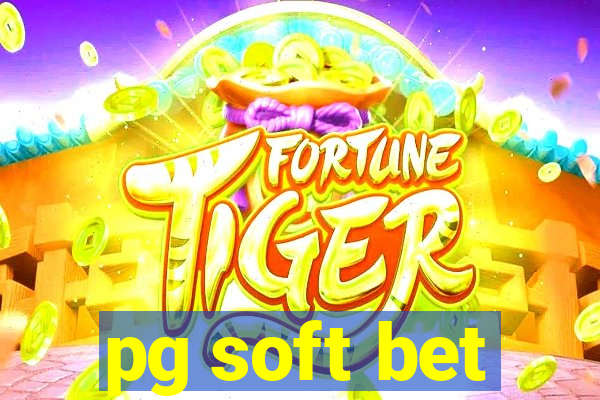 pg soft bet