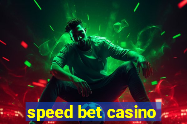 speed bet casino