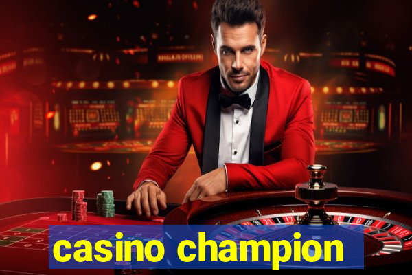 casino champion