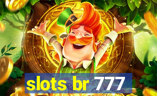 slots br 777