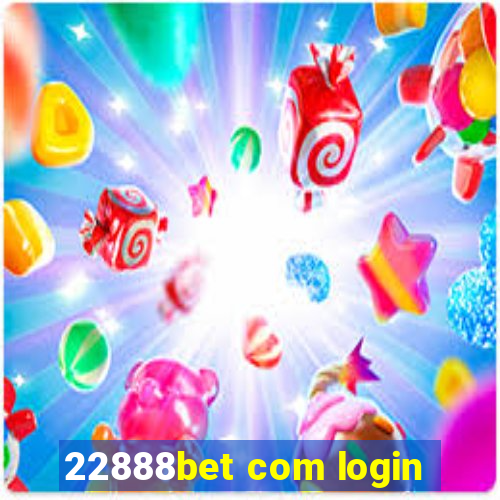 22888bet com login