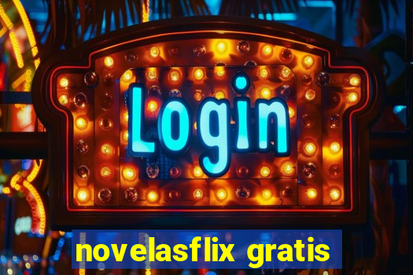 novelasflix gratis