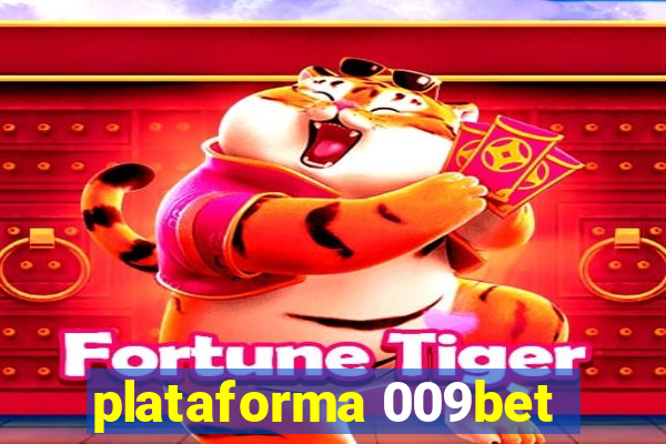 plataforma 009bet