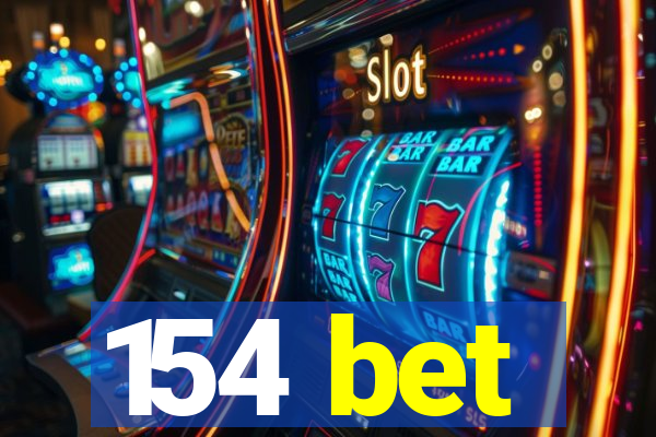 154 bet