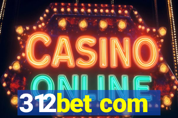 312bet com