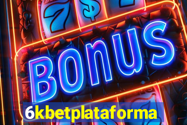 6kbetplataforma