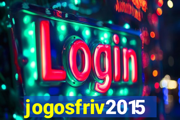 jogosfriv2015