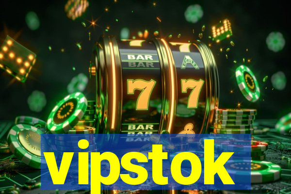 vipstok