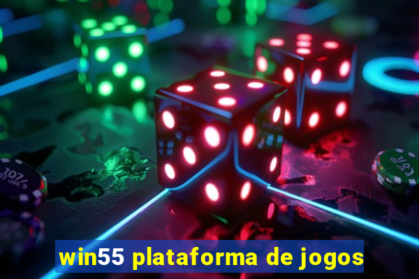 win55 plataforma de jogos