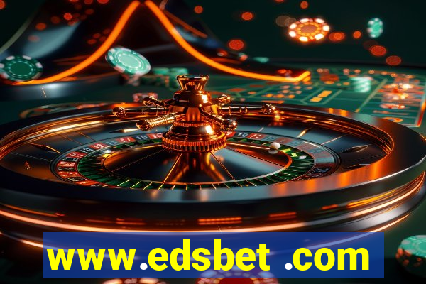 www.edsbet .com