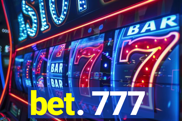 bet. 777