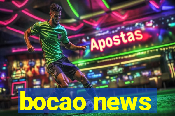 bocao news