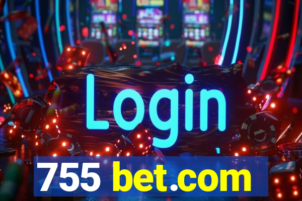 755 bet.com