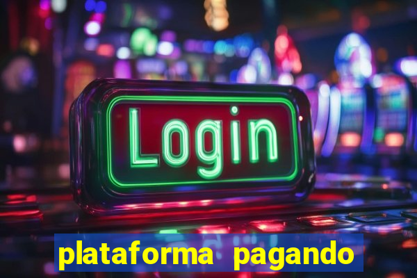 plataforma pagando no cadastro saque free