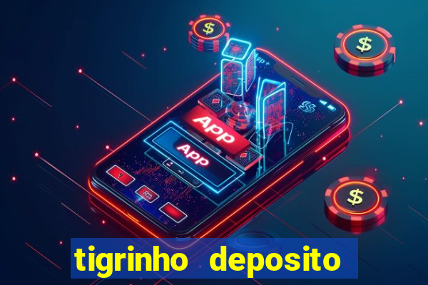 tigrinho deposito de 1 real