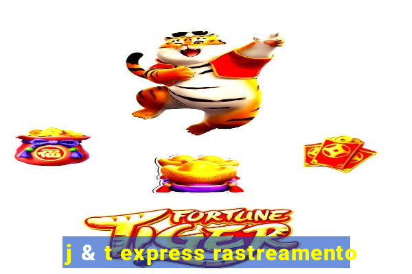 j & t express rastreamento