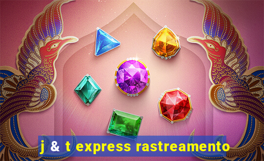 j & t express rastreamento