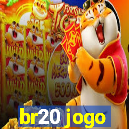 br20 jogo