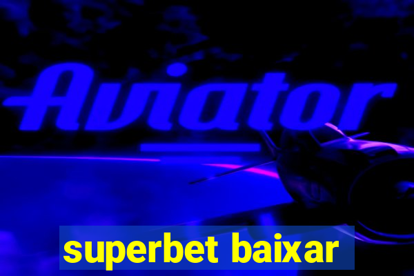 superbet baixar