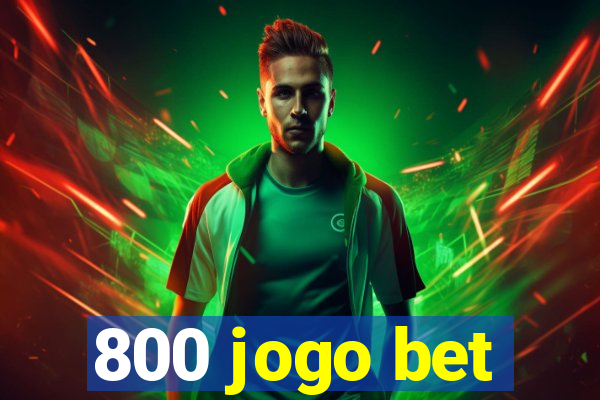 800 jogo bet