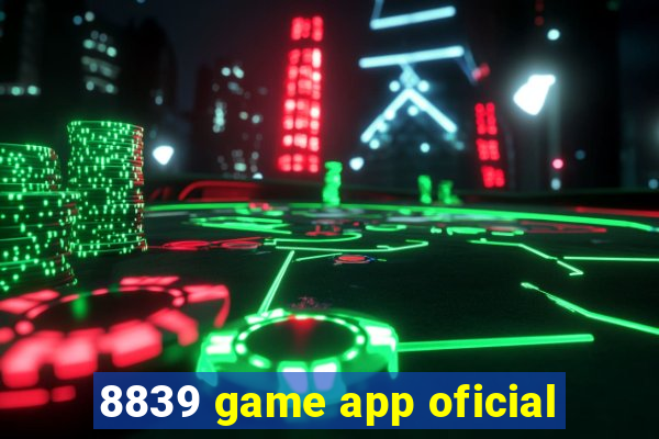 8839 game app oficial