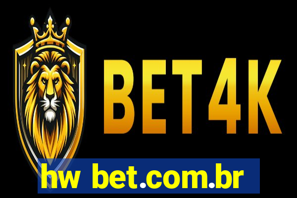 hw bet.com.br