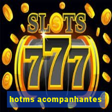 hotms acompanhantes