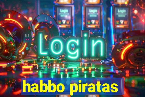 habbo piratas