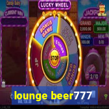 lounge beer777