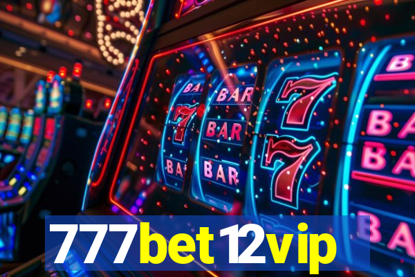 777bet12vip