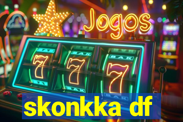 skonkka df