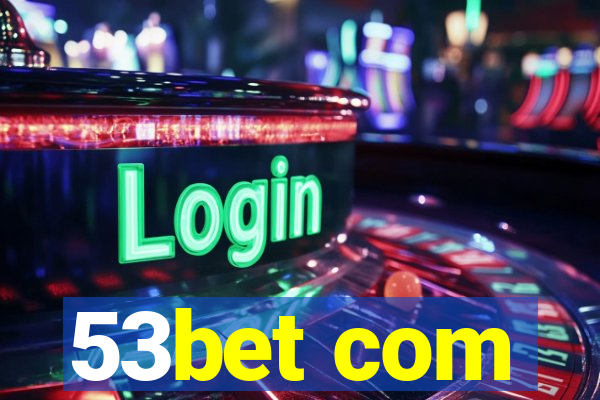 53bet com