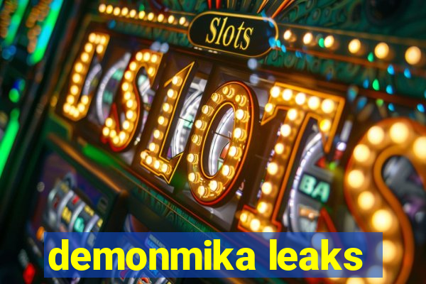 demonmika leaks