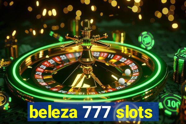 beleza 777 slots