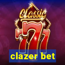 clazer bet