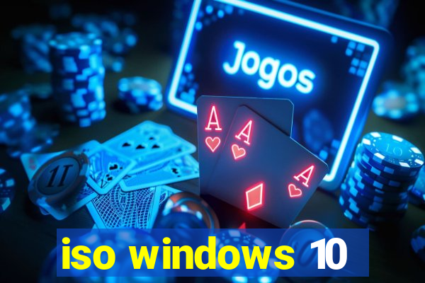 iso windows 10