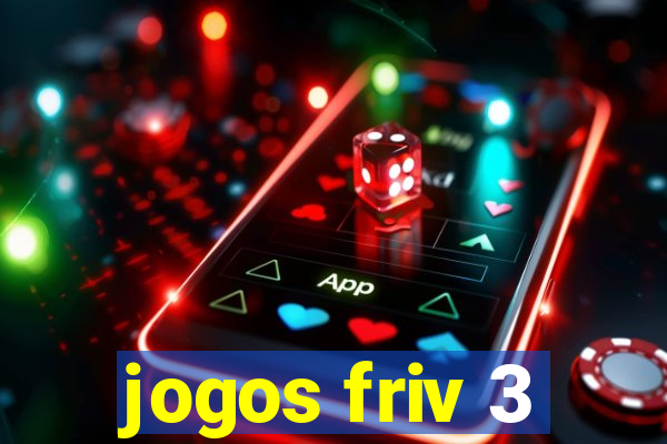 jogos friv 3