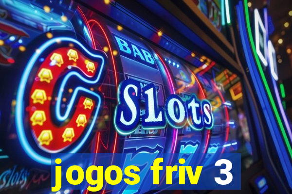 jogos friv 3