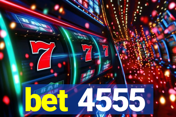 bet 4555