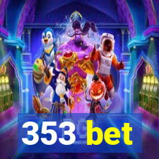 353 bet