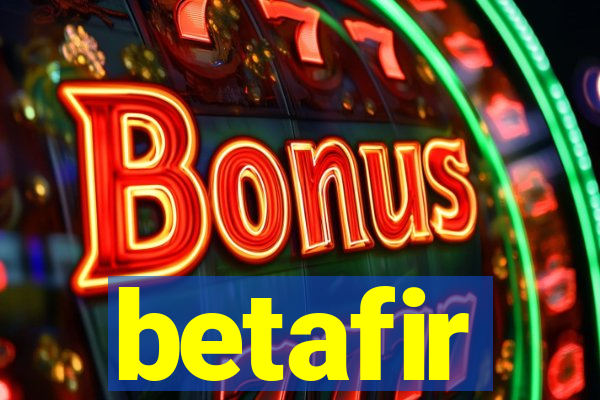 betafir