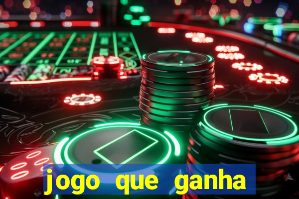 jogo que ganha dinheiro na internet