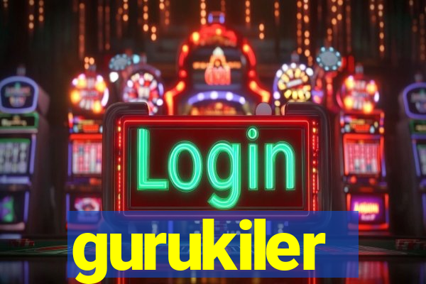 gurukiler