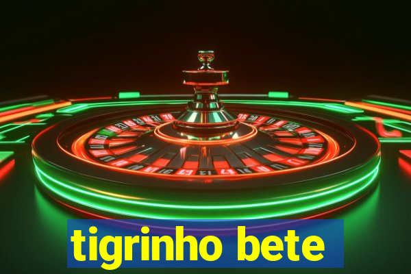 tigrinho bete