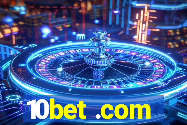 10bet .com