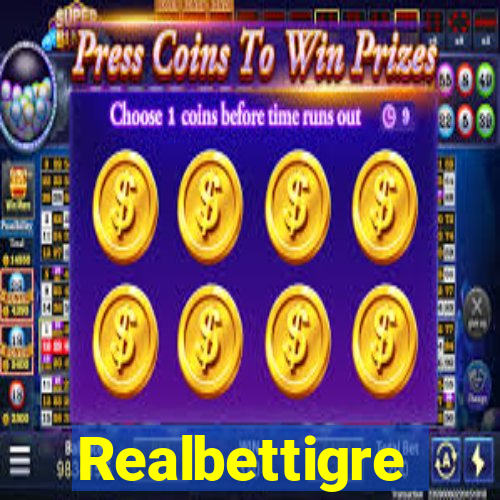 Realbettigre