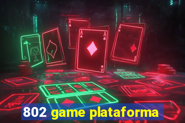 802 game plataforma